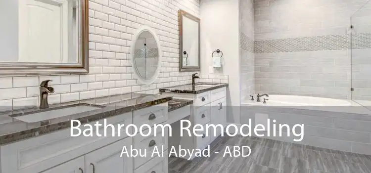 Bathroom Remodeling Abu Al Abyad - ABD
