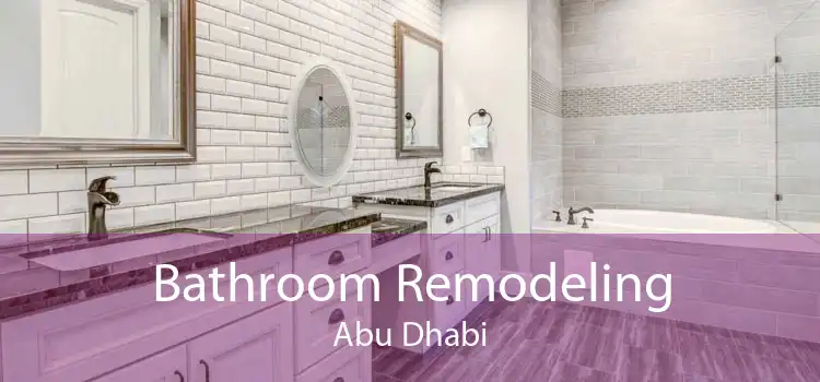 Bathroom Remodeling Abu Dhabi