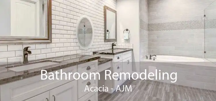 Bathroom Remodeling Acacia - AJM