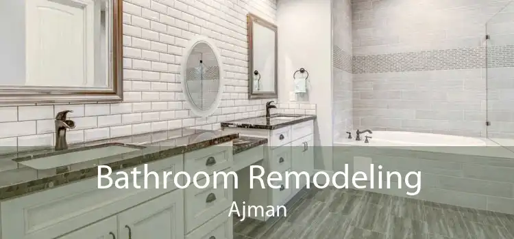 Bathroom Remodeling Ajman