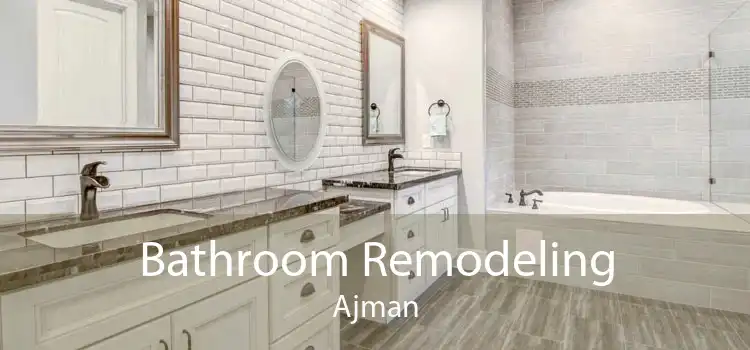 Bathroom Remodeling Ajman