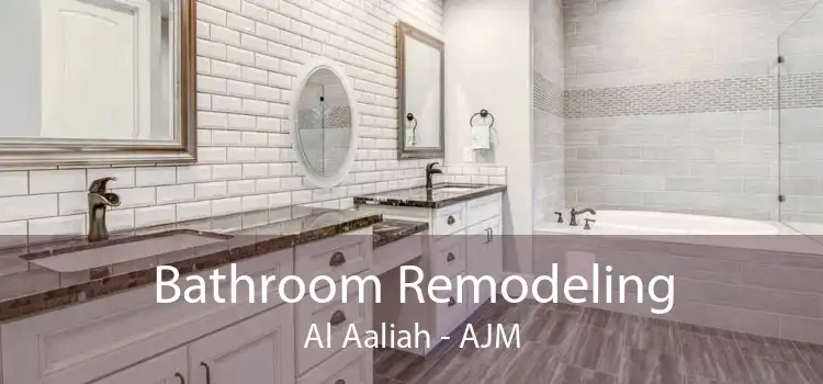Bathroom Remodeling Al Aaliah - AJM