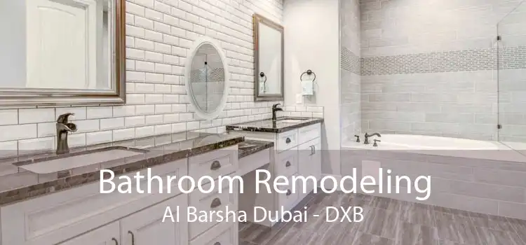 Bathroom Remodeling Al Barsha Dubai - DXB