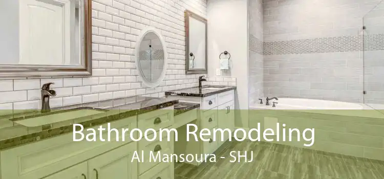 Bathroom Remodeling Al Mansoura - SHJ