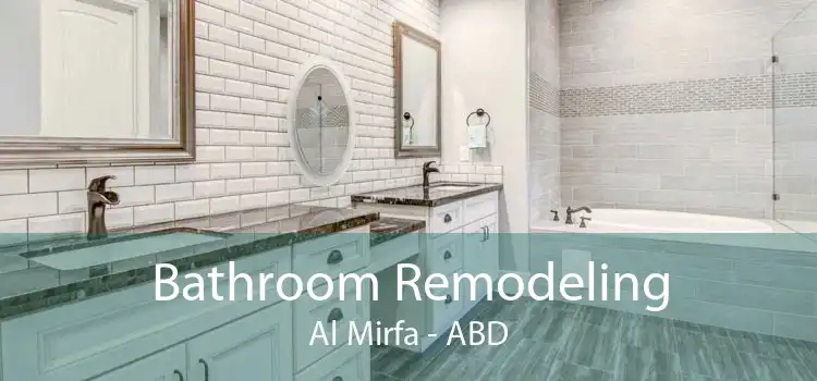 Bathroom Remodeling Al Mirfa - ABD