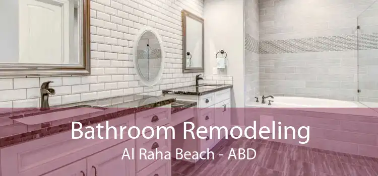 Bathroom Remodeling Al Raha Beach - ABD