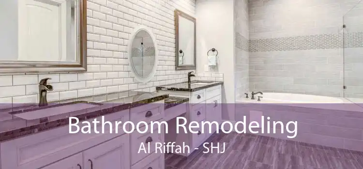 Bathroom Remodeling Al Riffah - SHJ