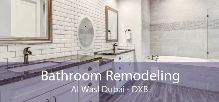 Bathroom Remodeling Al Wasl Dubai - DXB