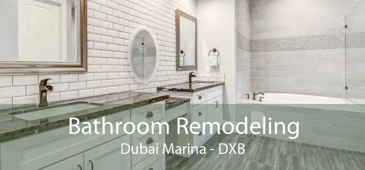 Bathroom Remodeling Dubai Marina - DXB