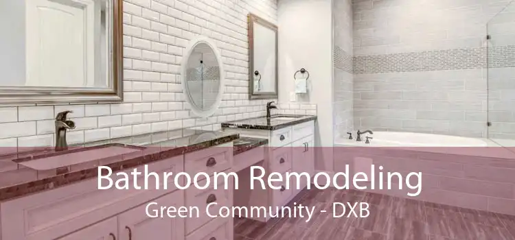 Bathroom Remodeling Green Community - DXB