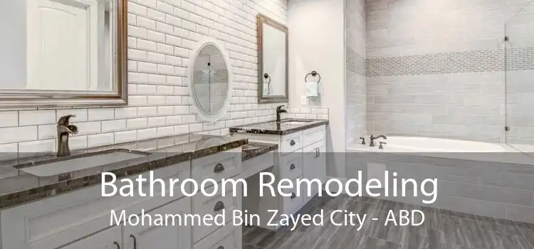 Bathroom Remodeling Mohammed Bin Zayed City - ABD