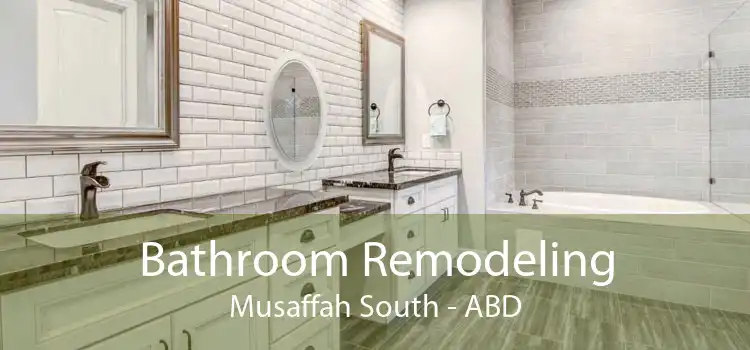 Bathroom Remodeling Musaffah South - ABD