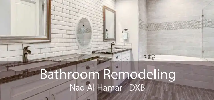 Bathroom Remodeling Nad Al Hamar - DXB