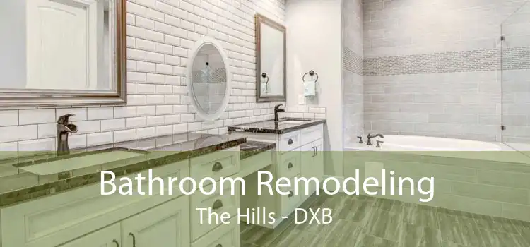 Bathroom Remodeling The Hills - DXB