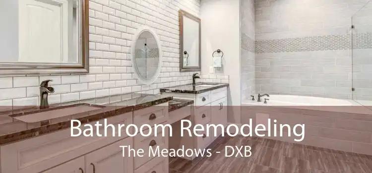 Bathroom Remodeling The Meadows - DXB