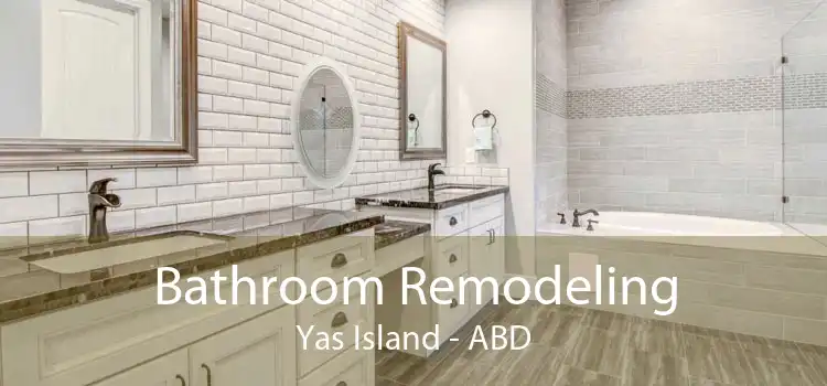 Bathroom Remodeling Yas Island - ABD