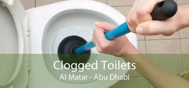 Clogged Toilets Al Matar - Abu Dhabi
