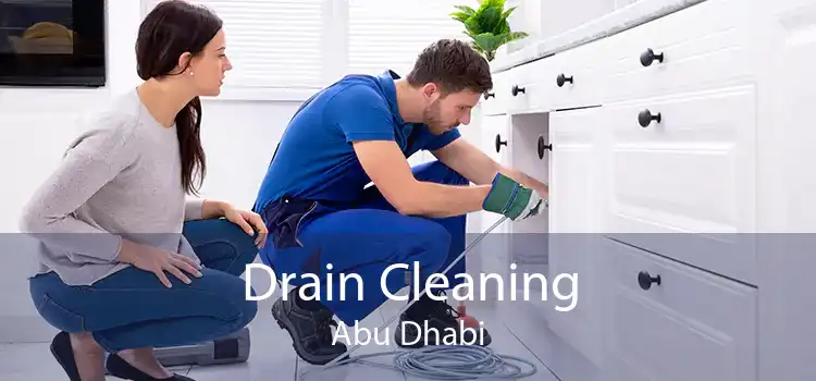 Drain Cleaning Abu Dhabi