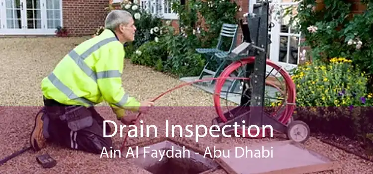 Drain Inspection Ain Al Faydah - Abu Dhabi