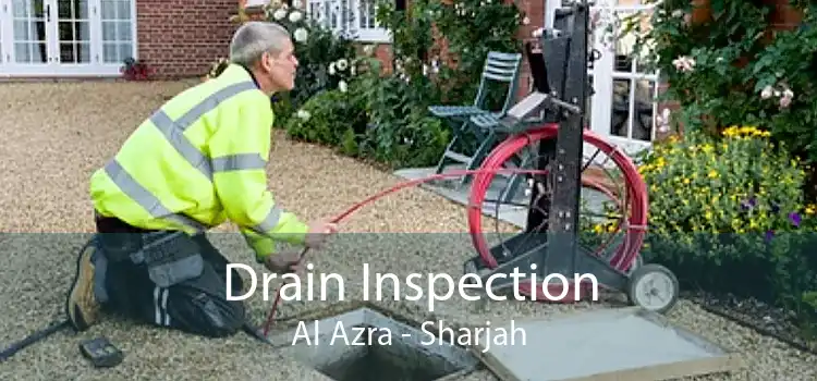 Drain Inspection Al Azra - Sharjah