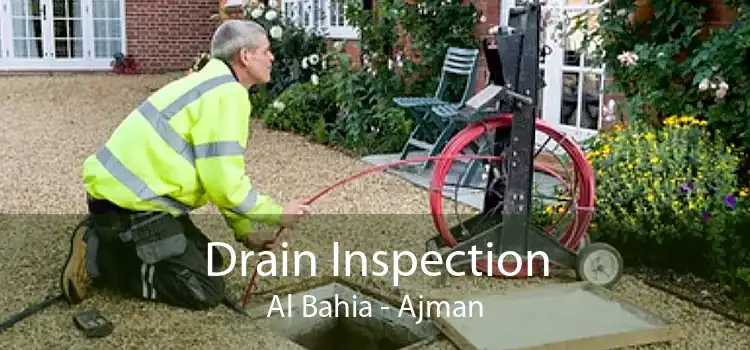 Drain Inspection Al Bahia - Ajman