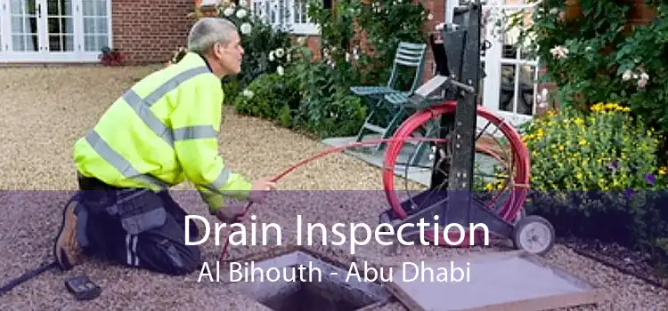 Drain Inspection Al Bihouth - Abu Dhabi