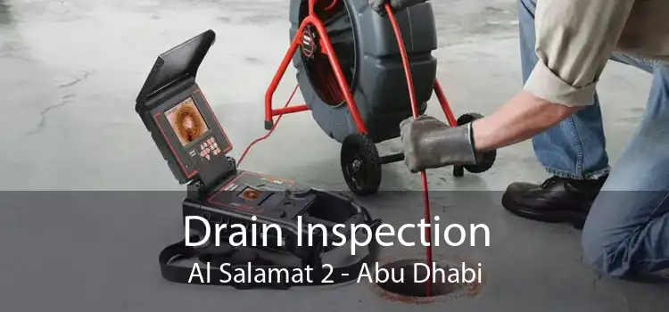 Drain Inspection Al Salamat 2 - Abu Dhabi