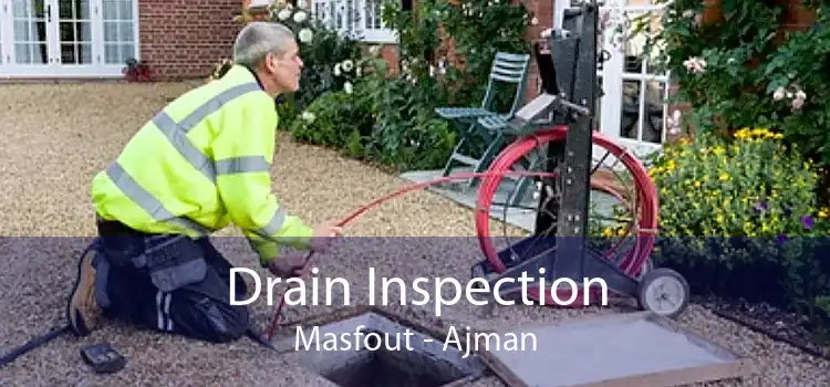 Drain Inspection Masfout - Ajman