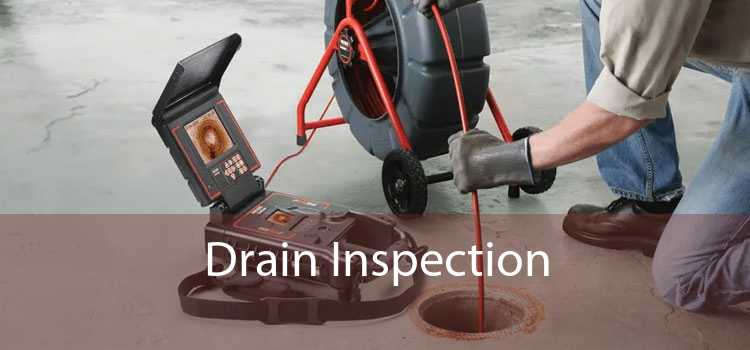 Drain Inspection - Home, Storm, And CCTV Drain Inspection Services