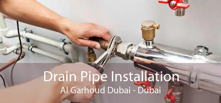 Drain Pipe Installation Al Garhoud Dubai - Dubai