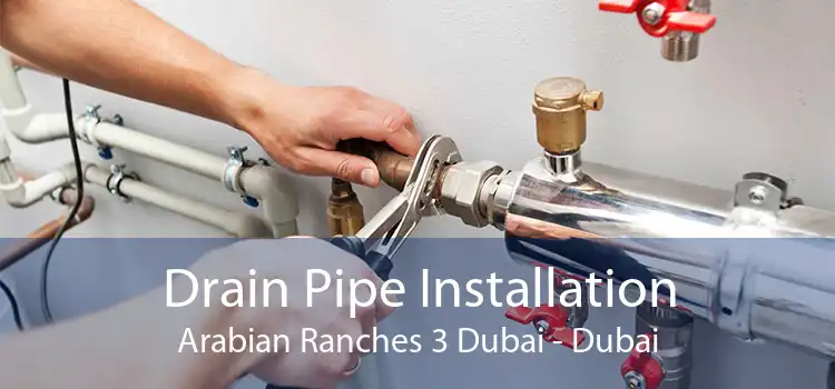 Drain Pipe Installation Arabian Ranches 3 Dubai - Dubai