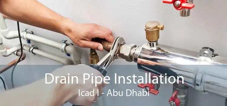 Drain Pipe Installation Icad I - Abu Dhabi