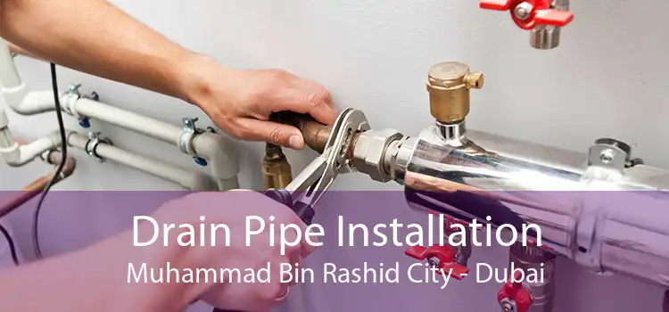 Drain Pipe Installation Muhammad Bin Rashid City - Dubai