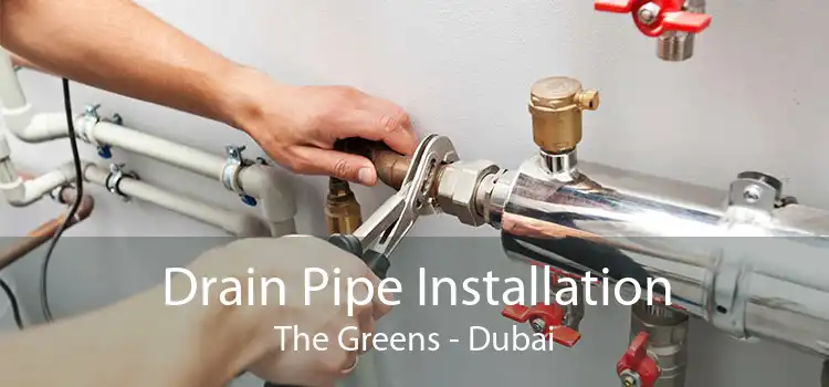 Drain Pipe Installation The Greens - Dubai