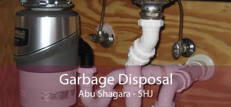 Garbage Disposal Abu Shagara - SHJ