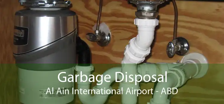 Garbage Disposal Al Ain International Airport - ABD