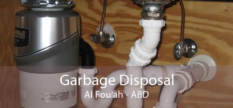 Garbage Disposal Al Fou'ah - ABD