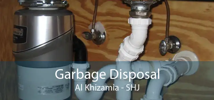 Garbage Disposal Al Khizamia - SHJ