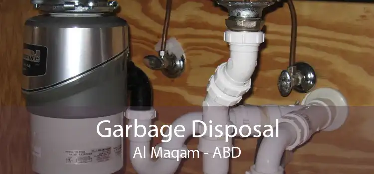 Garbage Disposal Al Maqam - ABD
