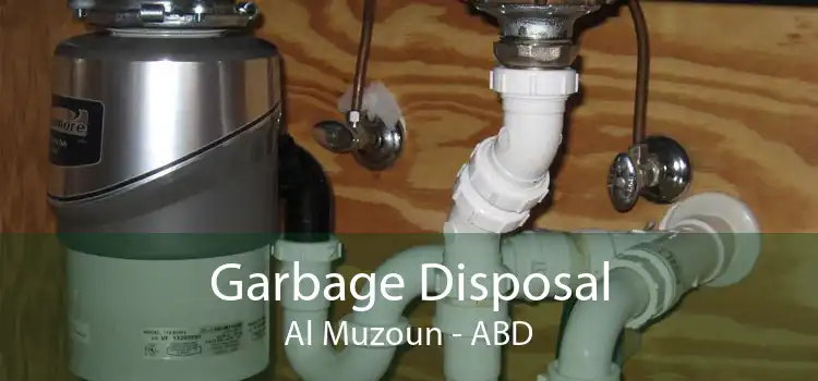 Garbage Disposal Al Muzoun - ABD