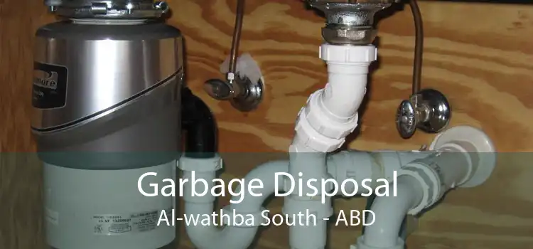 Garbage Disposal Al-wathba South - ABD