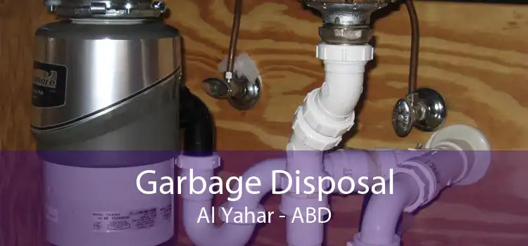 Garbage Disposal Al Yahar - ABD