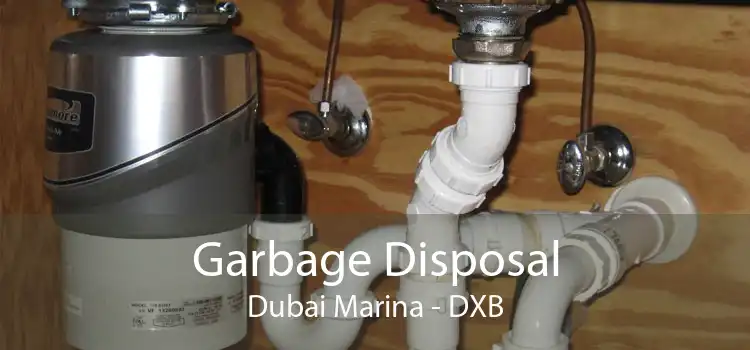 Garbage Disposal Dubai Marina - DXB