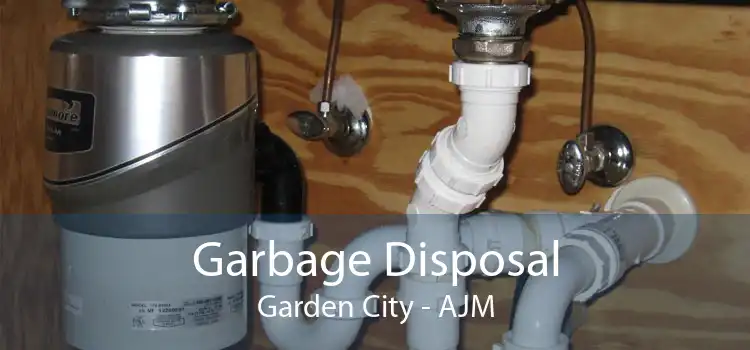 Garbage Disposal Garden City - AJM