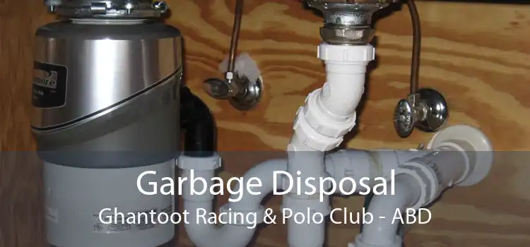 Garbage Disposal Ghantoot Racing & Polo Club - ABD