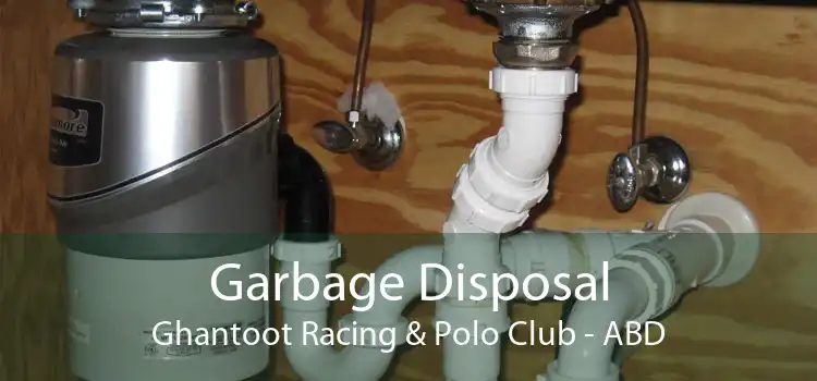 Garbage Disposal Ghantoot Racing & Polo Club - ABD