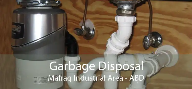 Garbage Disposal Mafraq Industrial Area - ABD