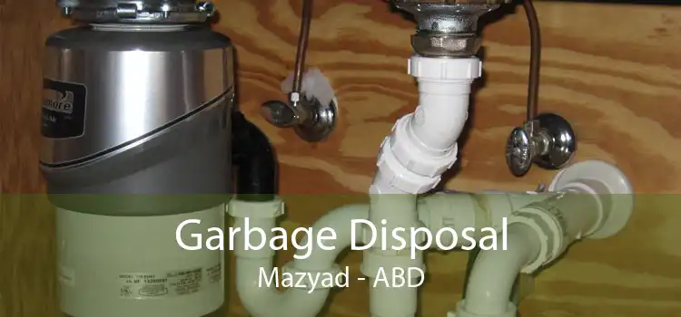 Garbage Disposal Mazyad - ABD