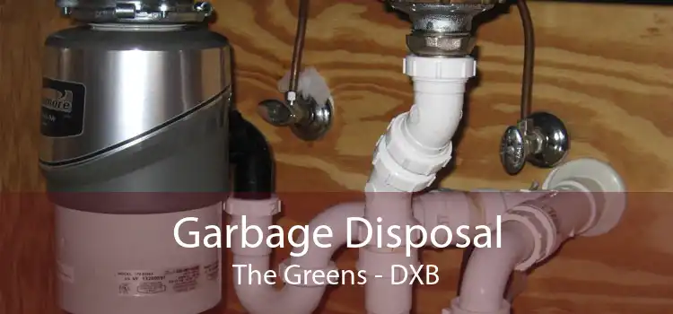 Garbage Disposal The Greens - DXB