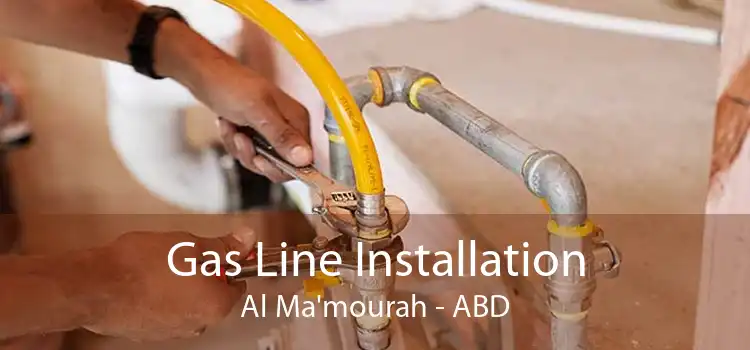 Gas Line Installation Al Ma'mourah - ABD